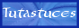 Tutastuces
